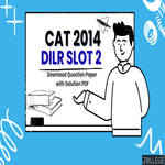 CAT 2014 DILR Slot 2 Question Paper with Solutions